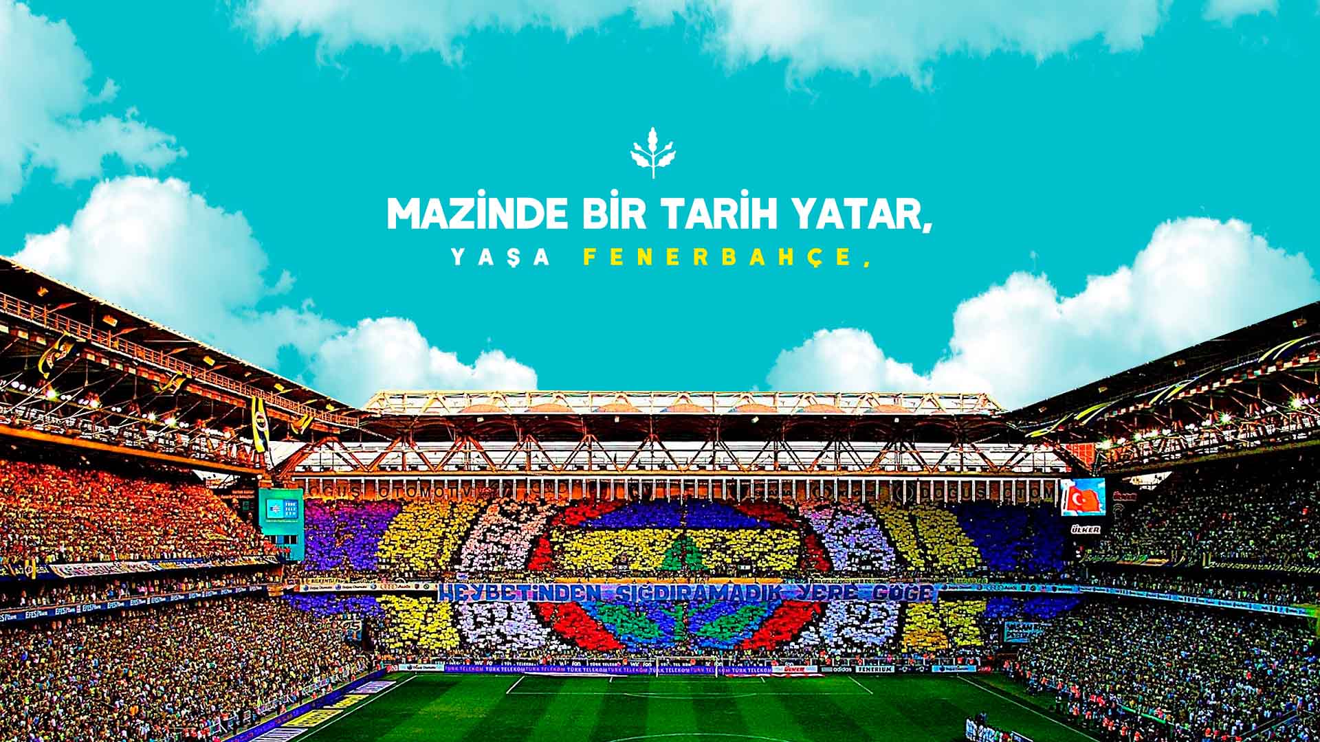 Mazinde bir tarih yatar, yaşa Fenerbahçe