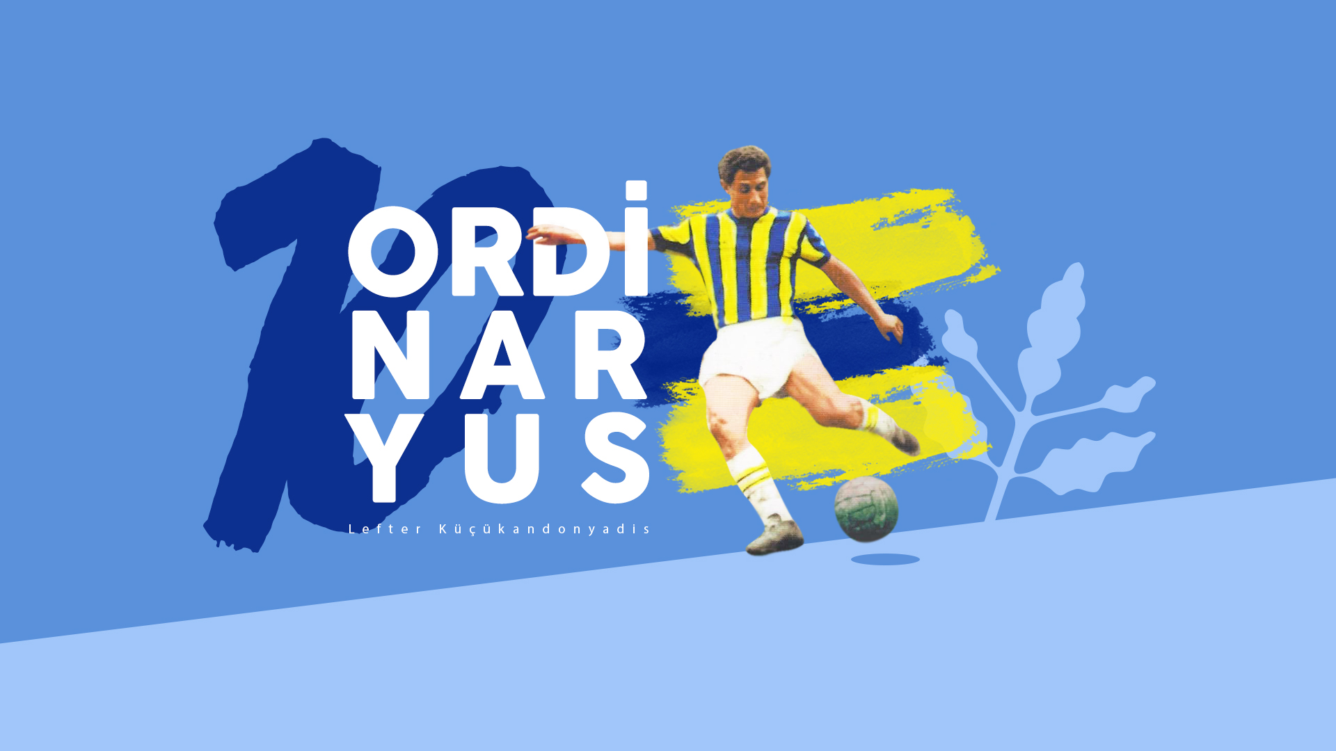 Ordinaryus Lefter Küçükandonyadis